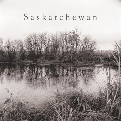 Saskatchewan (Eleanor's) | Boomplay Music