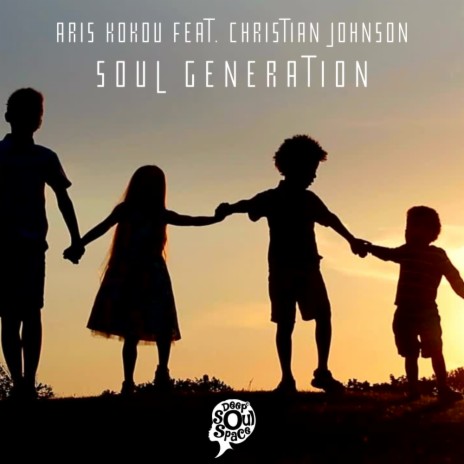 Soul Generation (Original Mix) ft. Christian Johnson