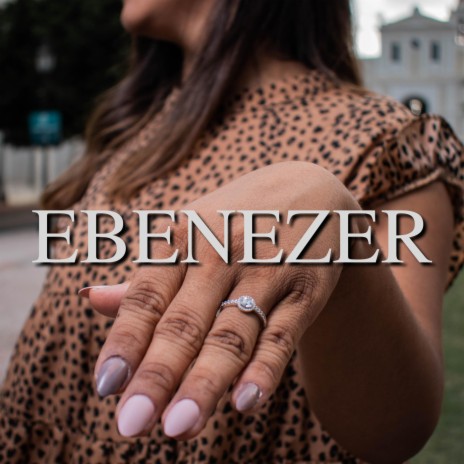 Ebenezer | Boomplay Music