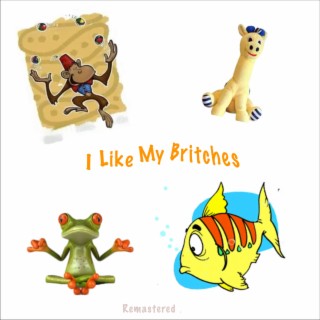 I Like My Britches (Remastered) lyrics | Boomplay Music