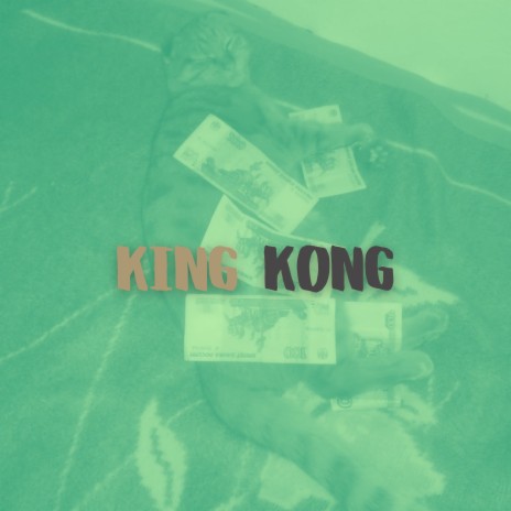 King Kong | Boomplay Music