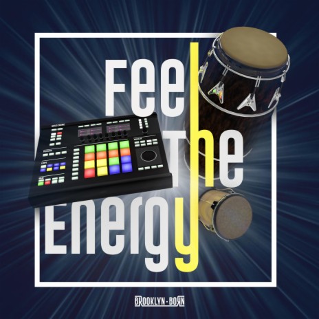 Feel The Energy | Boomplay Music