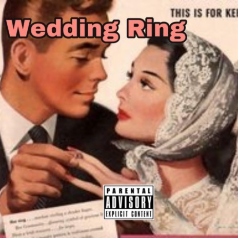 Wedding Ring ft. Core & The 308 | Boomplay Music