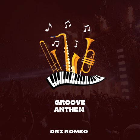 Groove Anthem | Boomplay Music