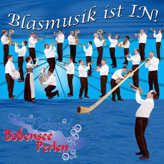 Blasmusik ist In