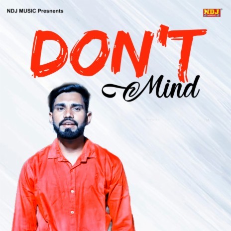 Don't Mind | Boomplay Music