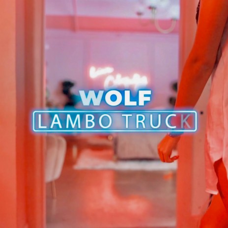 LAMBO TRUCK | Boomplay Music