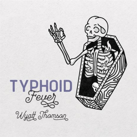 Typhoid Fever | Boomplay Music