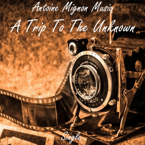 A Trip To The Unknown | Boomplay Music