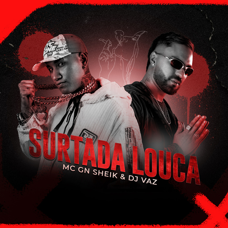 Surtada Louca ft. DJ VAZ | Boomplay Music