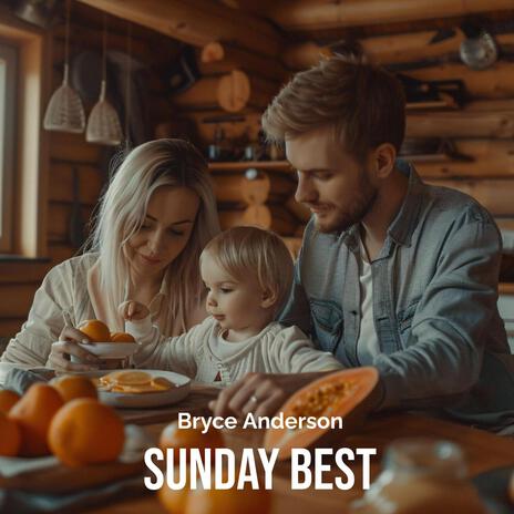 Sunday Best | Boomplay Music