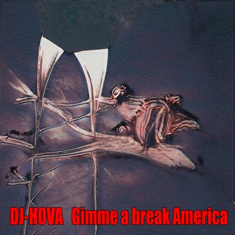 Gimme a break America | Boomplay Music