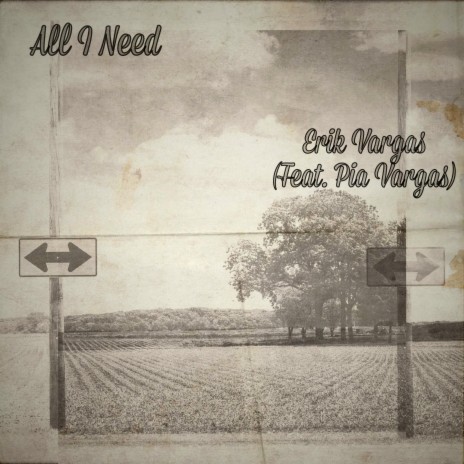 All I Need (feat. Pia Vargas) | Boomplay Music