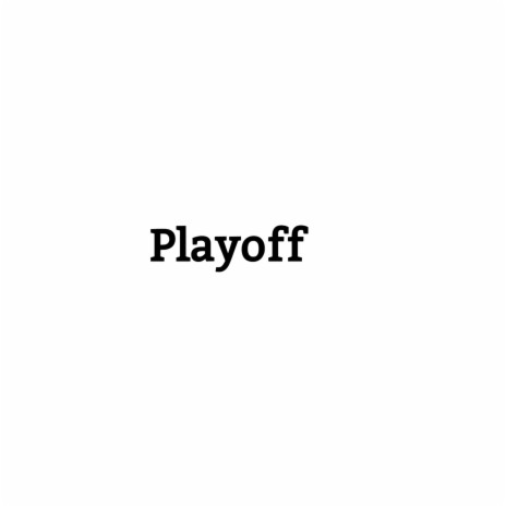 Playoff | Boomplay Music