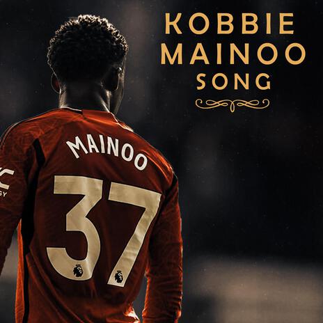 Kobbie Mainoo Song