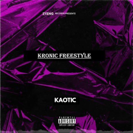 Kronic freestyle | Boomplay Music