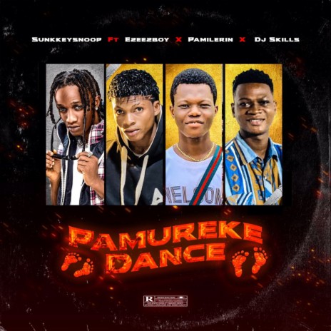 Pamureke Dance ft. Pamilerin, DJ Skills & Ezeezboy | Boomplay Music