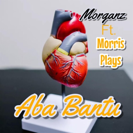 Aba Bantu ft. Morris Plays