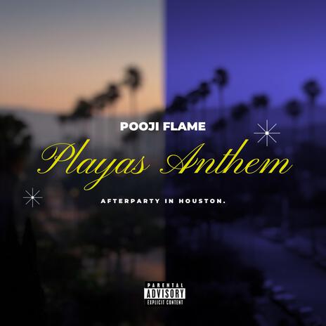 Playas Anthem | Boomplay Music