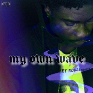 my own wave