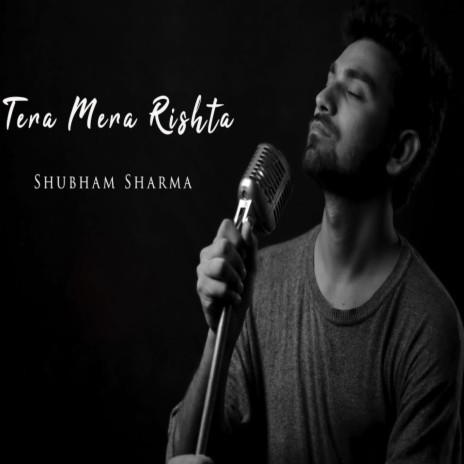 Tera Mera Rishta | Boomplay Music