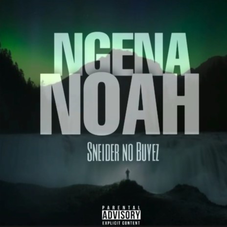 Ngena Noah | Boomplay Music