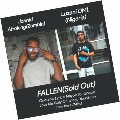 Fallen (Zambian Remix) ft. Johnid Afroking | Boomplay Music
