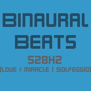 Bi-naural Beats (528hz Pack for Solfeggio Love)