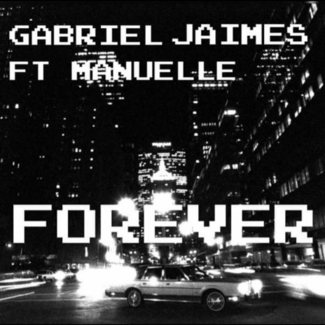 Forever (Ft Manuelle) | Boomplay Music