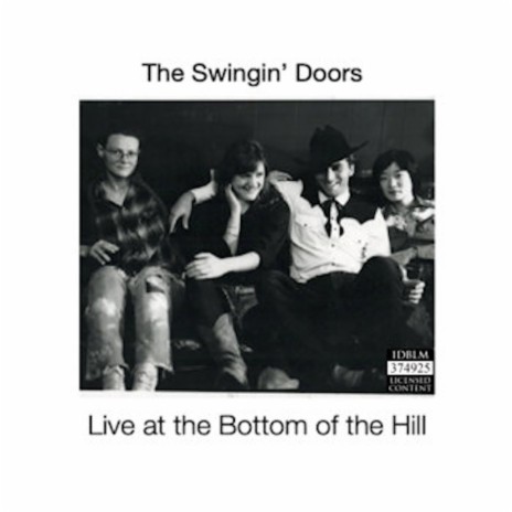 Mama Why Are Your Hands So Cold (Live at the Bottom of the Hill) ft. The Swingin' Doors | Boomplay Music