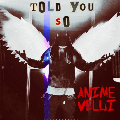 Told You So | Boomplay Music