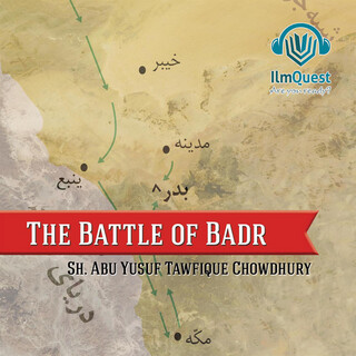 The Battle of Badr