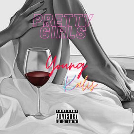 Pretty Girls | Boomplay Music