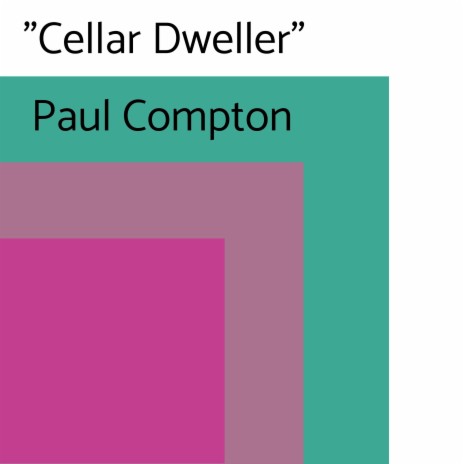 Cellar Dweller | Boomplay Music