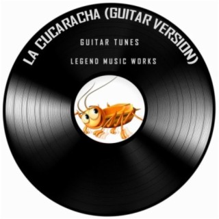 La Cucaracha (Guitar Version)