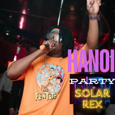 HANOI PARTY | Boomplay Music