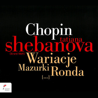 Chopin: Wariacje / Mazurki / Ronda