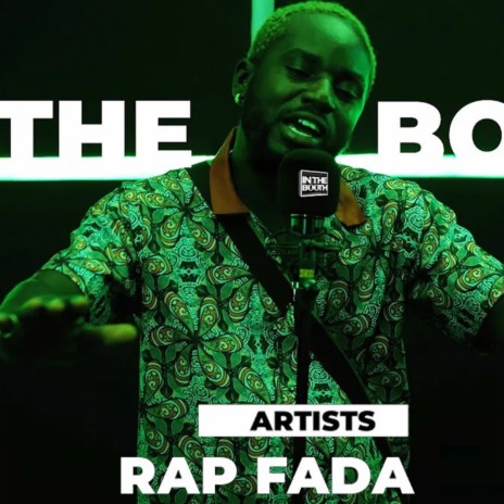 In The Booth (EP. 10) ft. Rap Fada