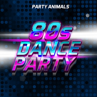 80s Dance Party