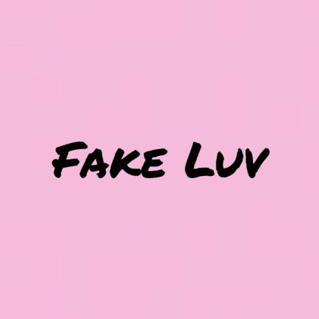 Fake Luv | Boomplay Music