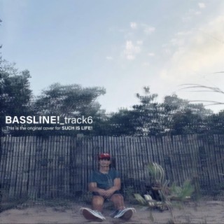 BASSLINE! lyrics | Boomplay Music