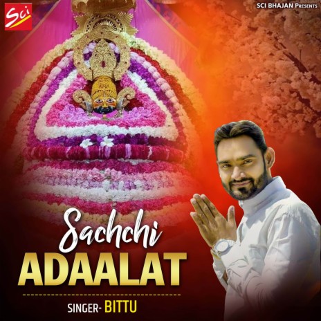 Sachchi Adaalat | Boomplay Music