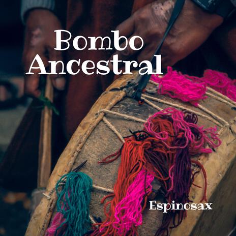 Bombo Ancestral