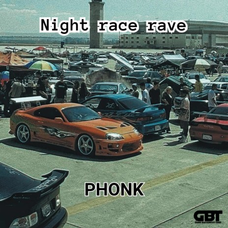 Night Race Rave Phonk