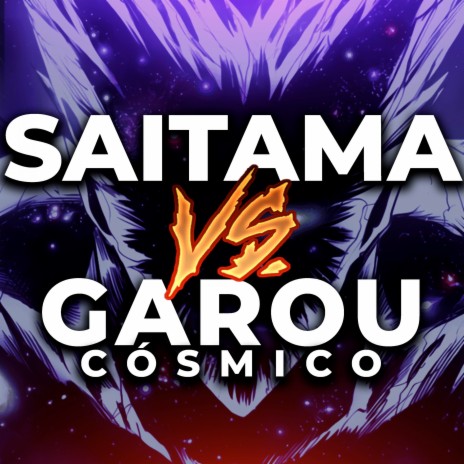 Saitama Vs. Garou Cósmico | Boomplay Music