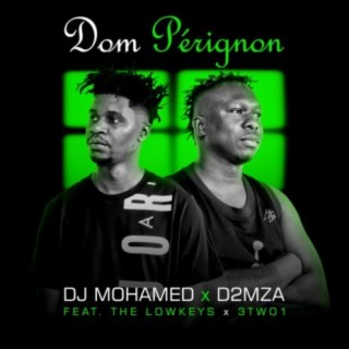 Dom Pérignon (Radio Edit) ft. The Lowkeys & 3TWO1 lyrics | Boomplay Music