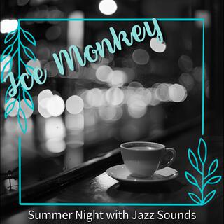 Summer Night with Jazz Sounds