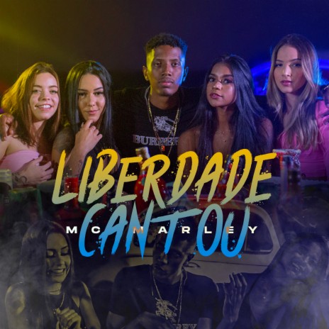 Liberdade Cantou | Boomplay Music