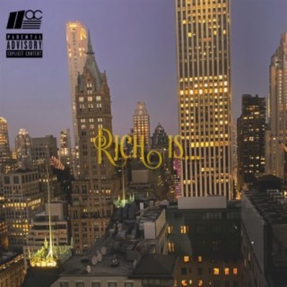 Rich Is.. A Story told by Sharvonne (feat. Sharvonne) [Producers Cut]