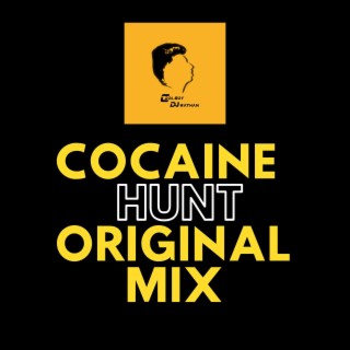 Cocaine Hunt (Original Mix)